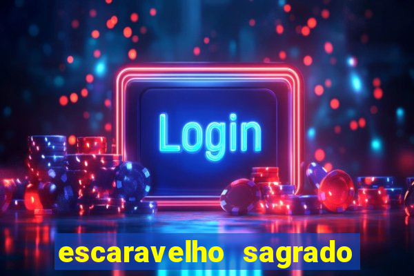 escaravelho sagrado e perigoso